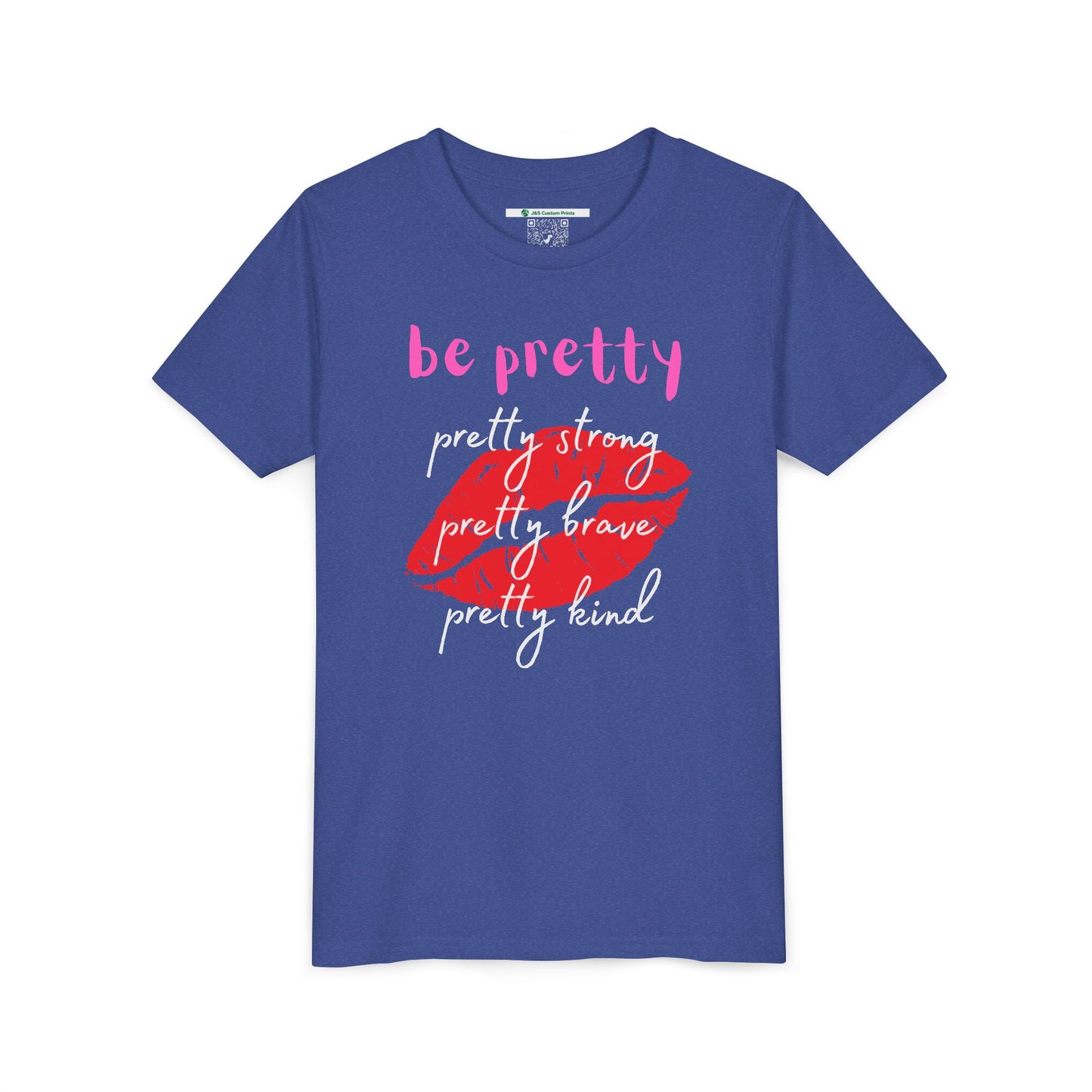 Be Pretty (Youth Unisex Tee)