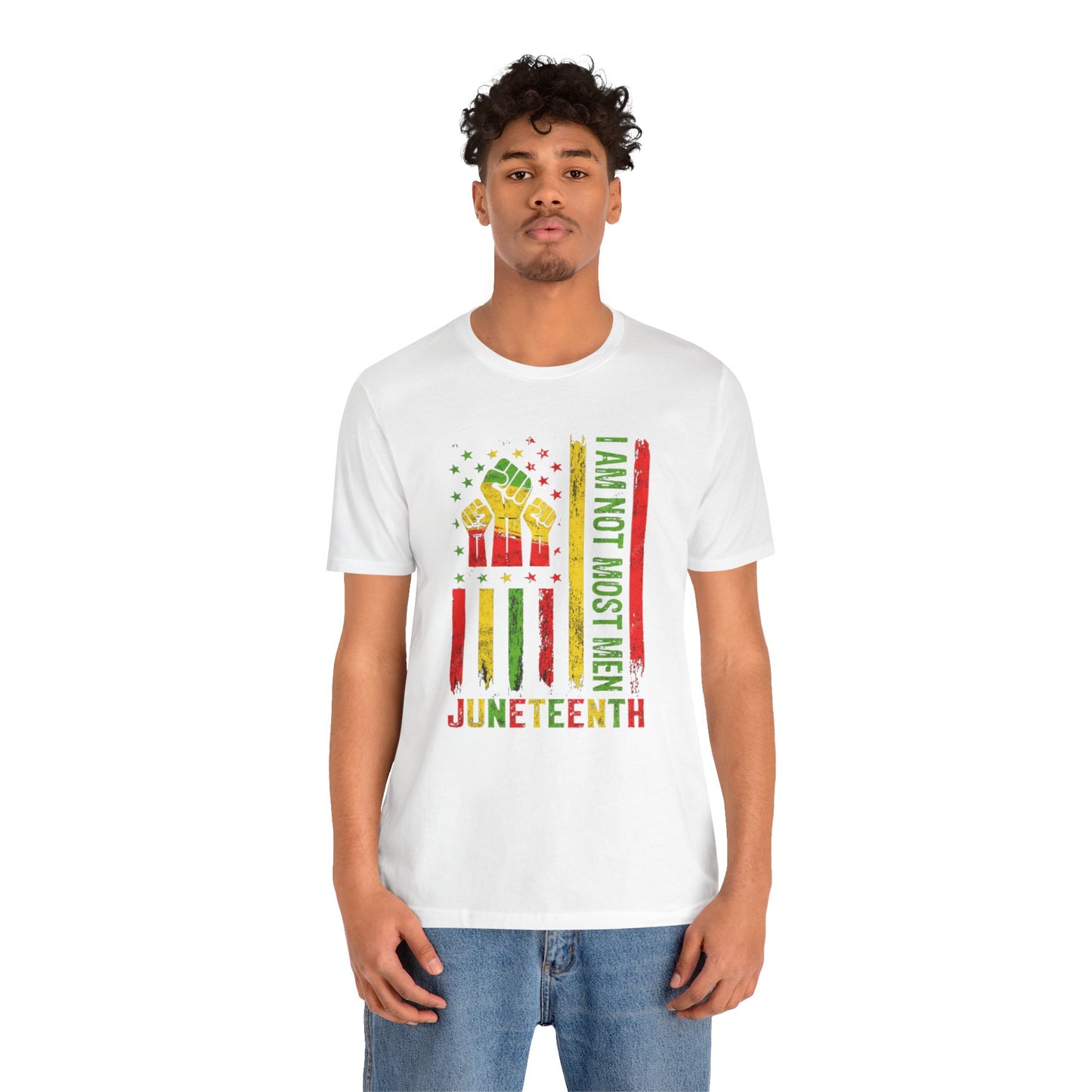 Juneteenth -- Not Most Men (Adult Unisex Tee)