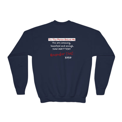 To The Person Behind Me (Youth Unisex Crewneck)