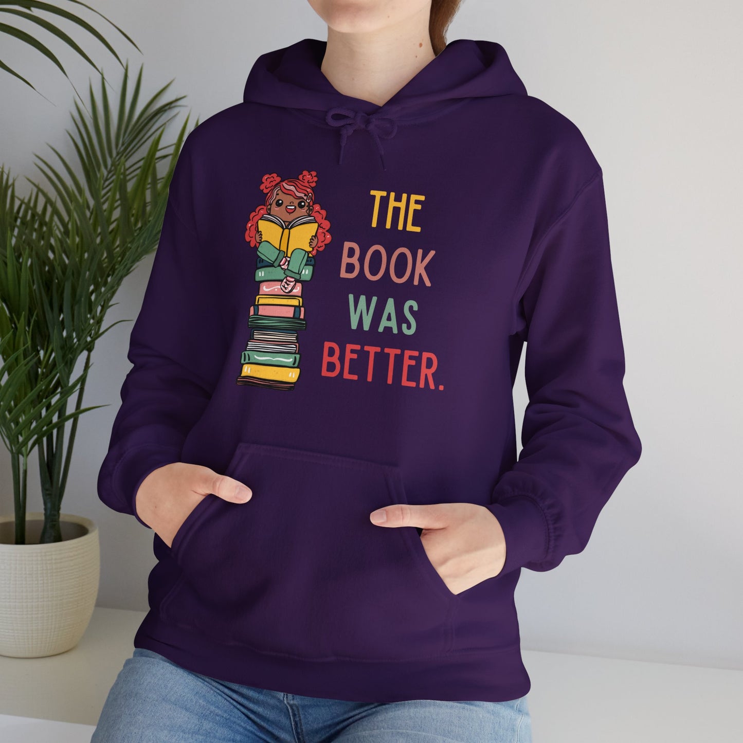 The Book Was Better [1] (Adult Unisex Hooded Sweatshirt)