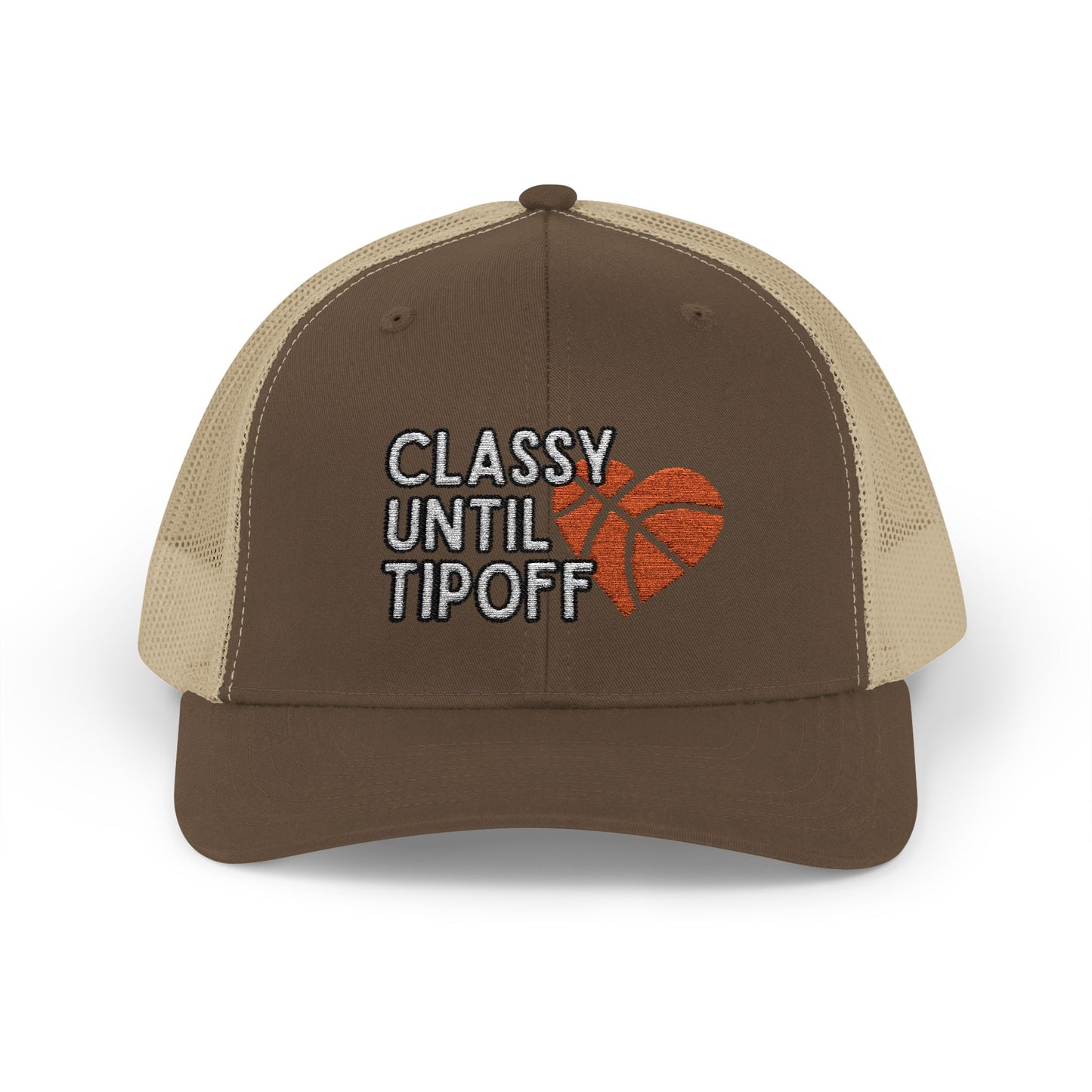 Classy Until Tipoff (Embroidered Snapback Trucker Hat)