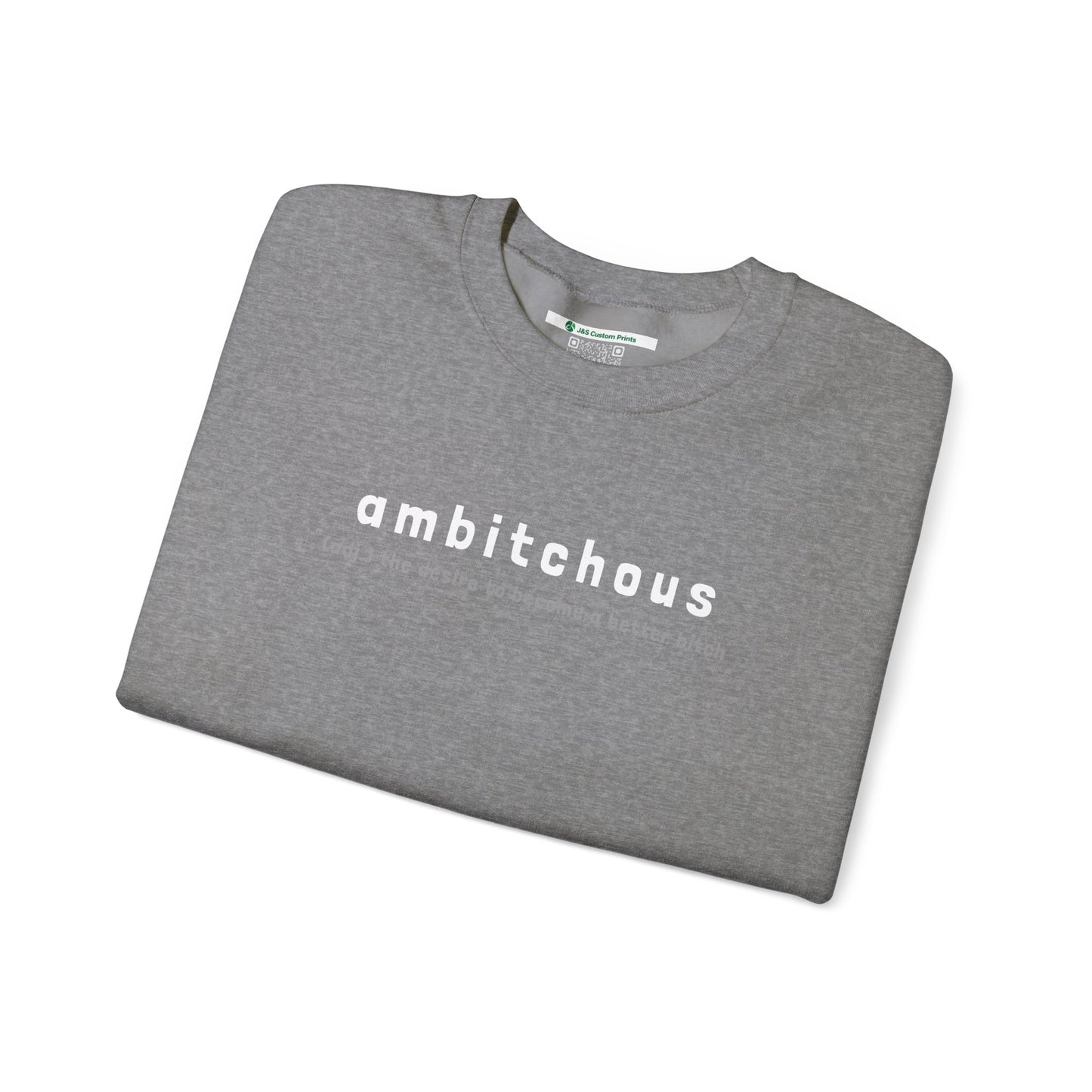 Ambitchous (Adult Unisex Crewneck Sweatshirt