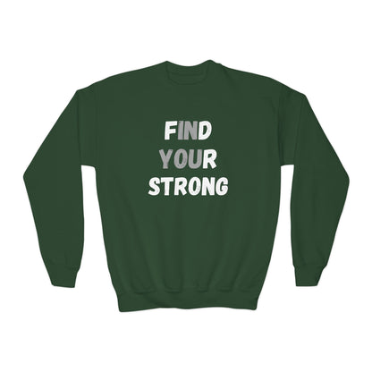 Find Your Strong -- Simple Design (Youth Unisex Crewneck Sweatshirt)