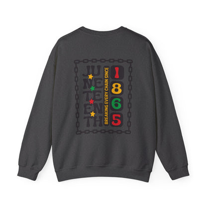 Juneteenth -- Breaking Every Chain (Adult Unisex Crewneck Sweatshirt)