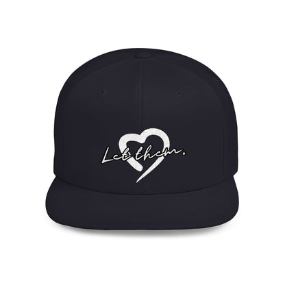 Let Them (Embroidered Snapback Flat-Bill Cotton Hat) - J&S Custom Prints