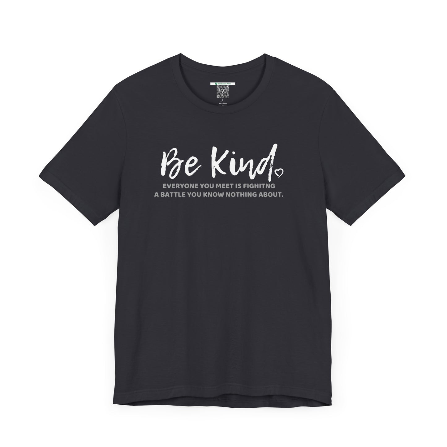 Be Kind (Adult Unisex Tee)