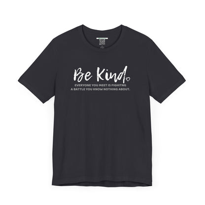 Be Kind (Adult Unisex Tee)
