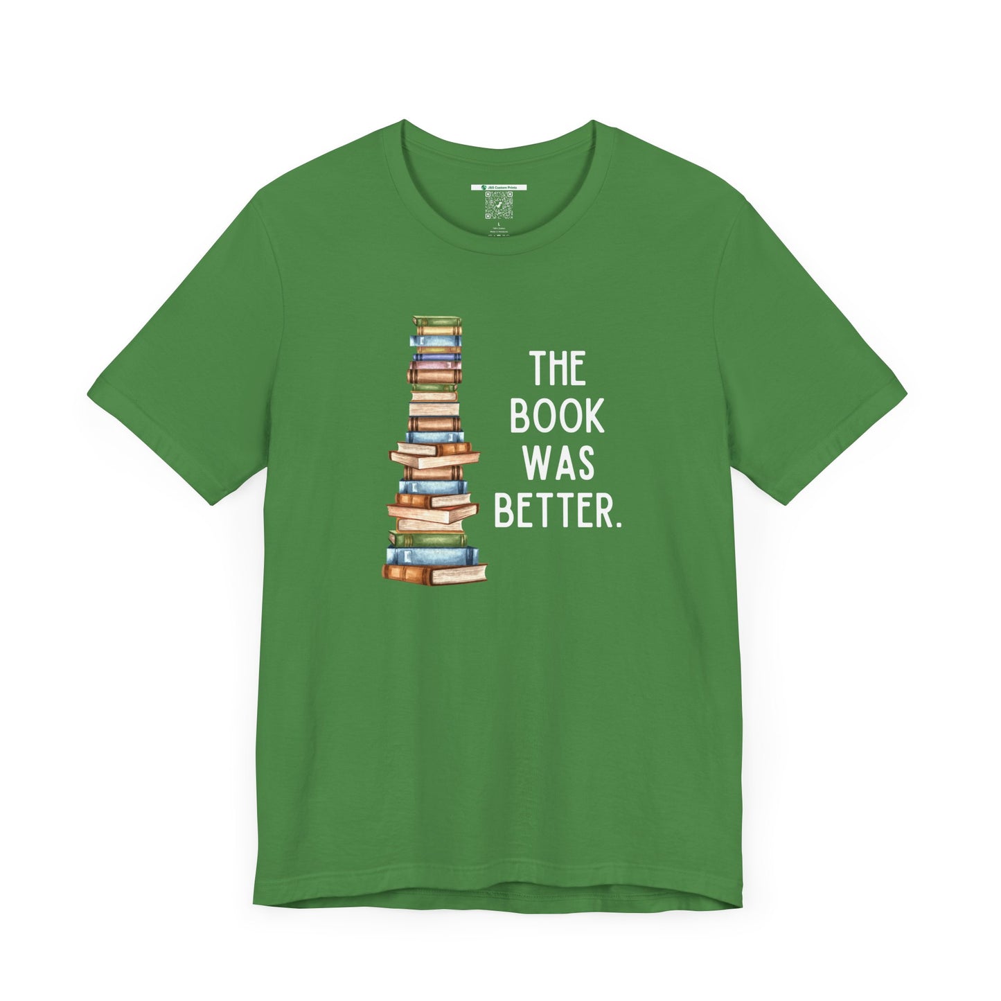 The Book Was Better [2] (Adult Unisex Tee)