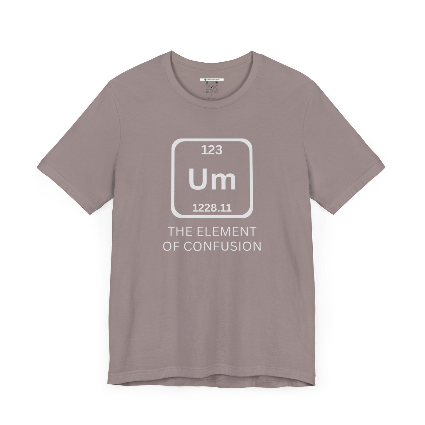 The Element of Confusion (Adult Unisex Tee)