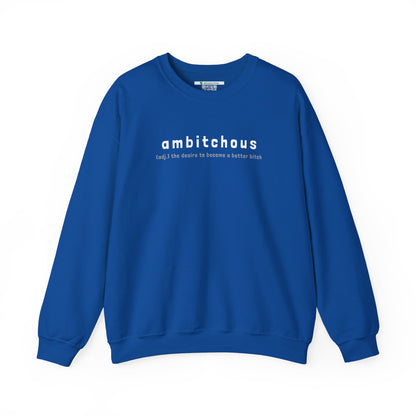 Ambitchous (Adult Unisex Crewneck Sweatshirt