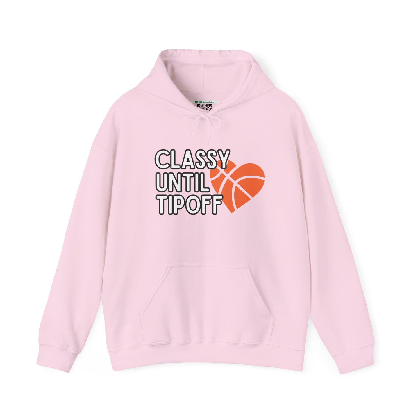 Classy Until Tipoff (Adult Unisex Hooded Sweatshirt)
