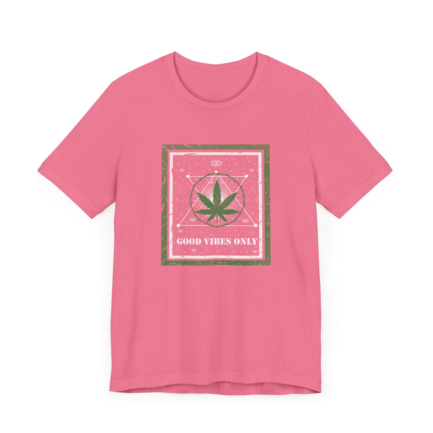 Cannabis -- Good Vibes Only (Adult Unisex Tee)