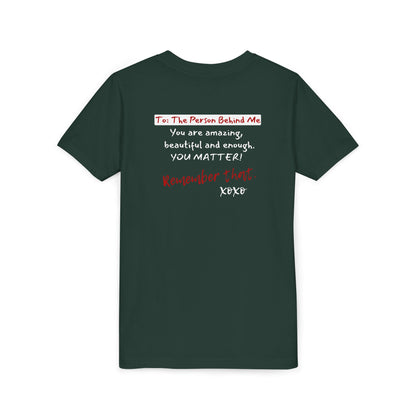 To The Person Behind Me (Youth Unisex Tee)