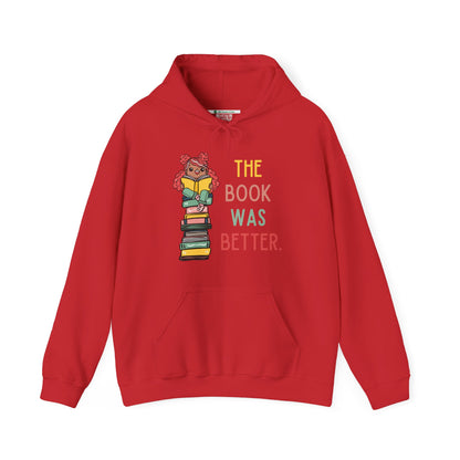 The Book Was Better [1] (Adult Unisex Hooded Sweatshirt)