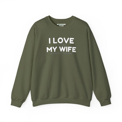 I Love My Wife (Adult Unisex Crewneck Sweatshirt)