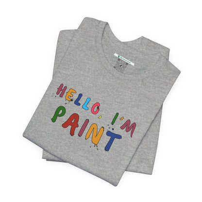 Matching Couple's Set -- Hello, I'm Paint (Adult Unisex Tee)