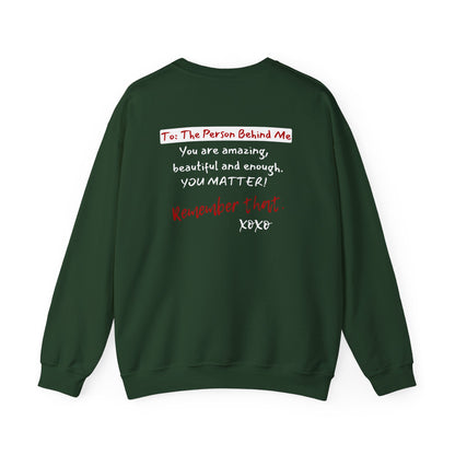 To The Person Behind Me (Adult Unisex Crewneck Sweatshirt)