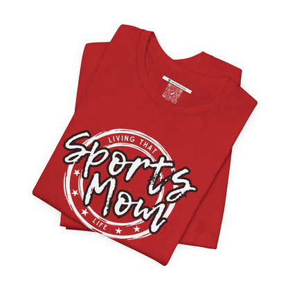 Sports Mom -- Black Font (Adult Unisex Tee)
