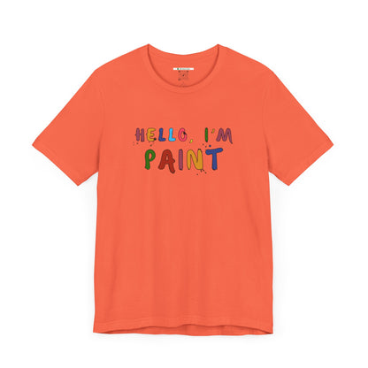 Matching Couple's Set -- Hello, I'm Paint (Adult Unisex Tee)