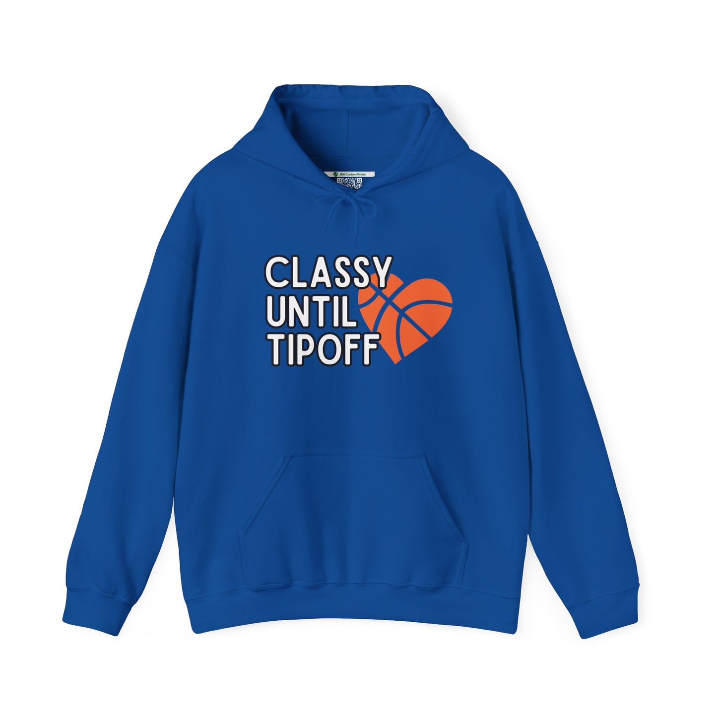 Classy Until Tipoff (Adult Unisex Hooded Sweatshirt)