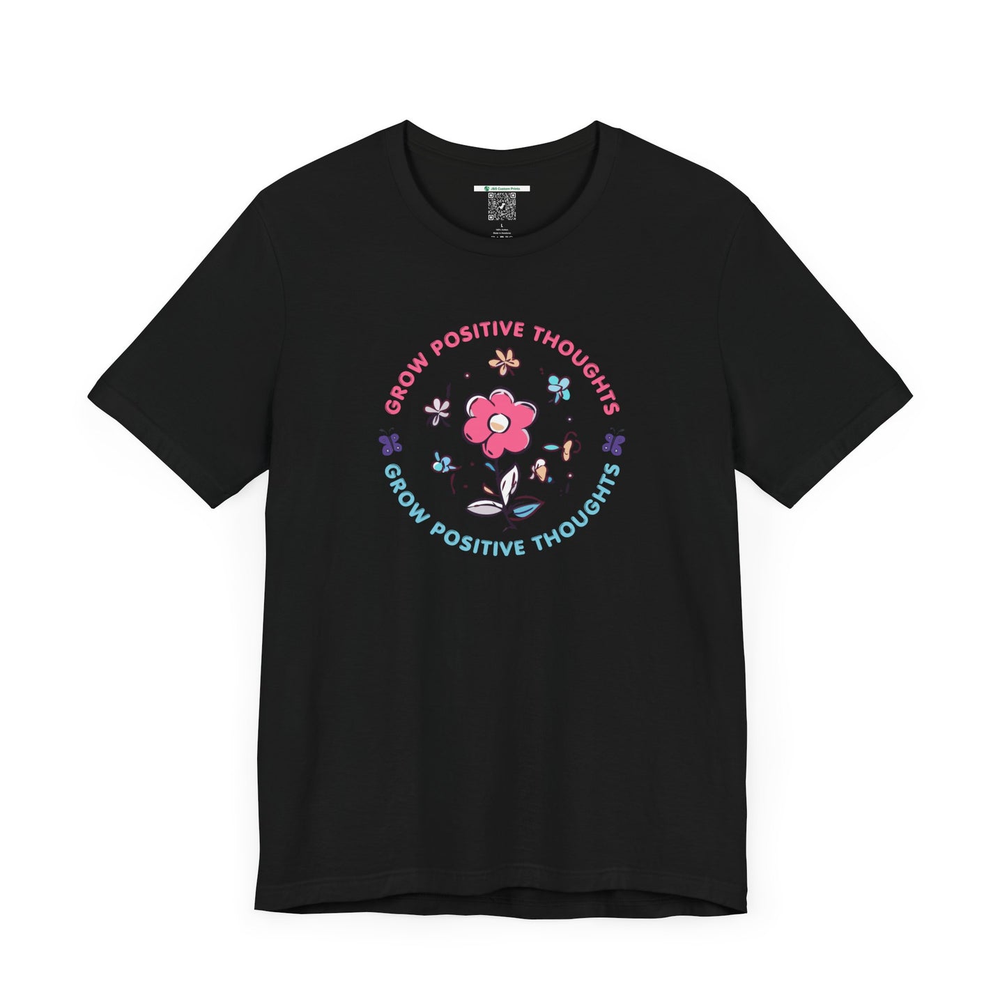 Grow Positive Thoughts (Adult Unisex Tee)