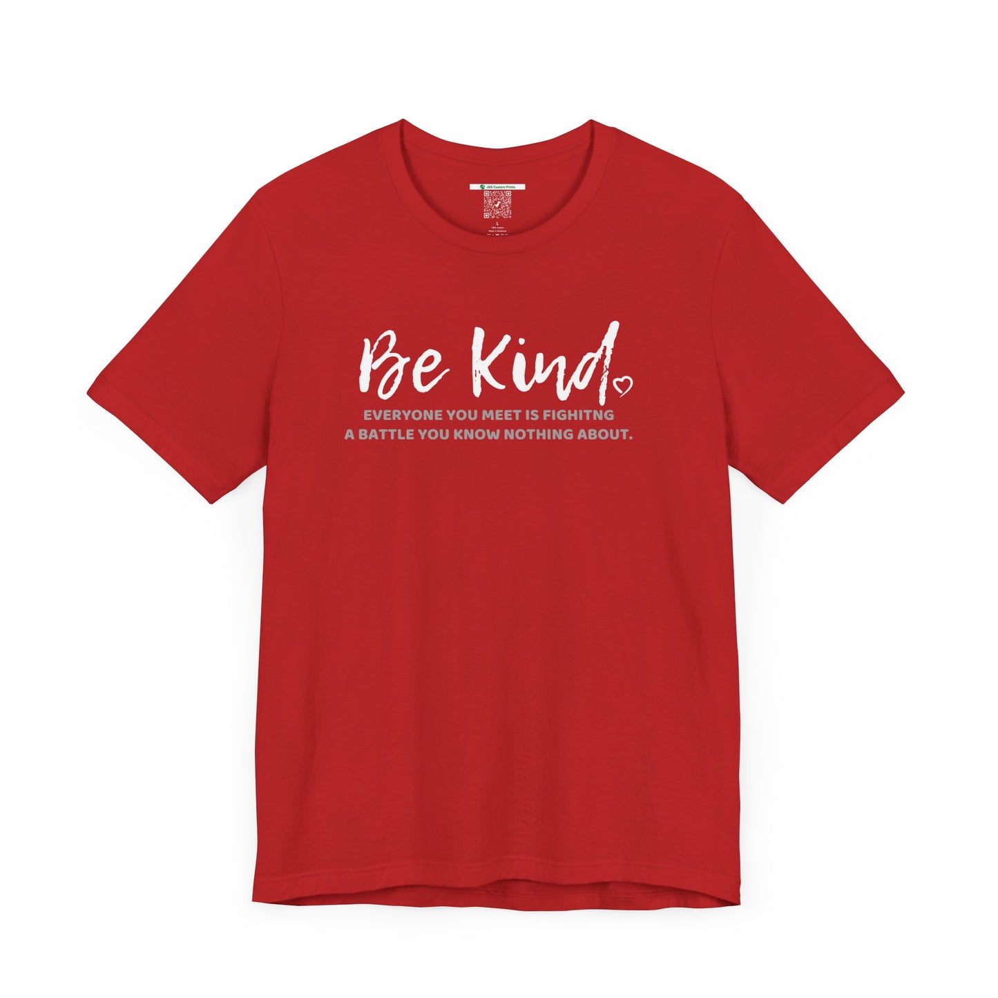 Be Kind (Adult Unisex Tee)