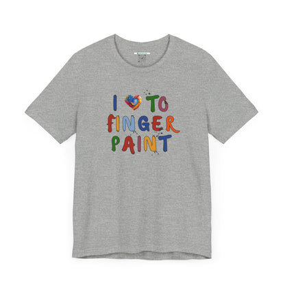 Matching Couple's Set -- I Love to Fingerpaint (Adult Unisex Tee)