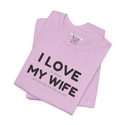 I Love My Wife (Adult Unisex Tee)