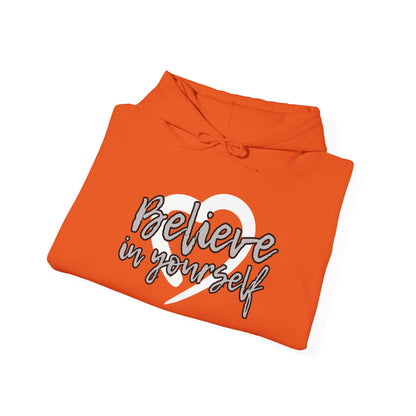 Believe In Yourself -- Gray (Adult Unisex Hooded Sweatshirt)