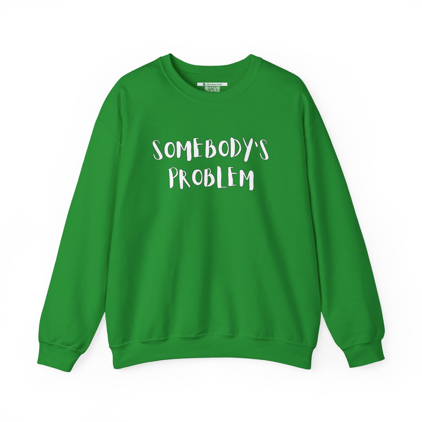 Matching Couple's Set -- "Somebody's Problem" (Adult Unisex Crewneck Sweatshirt)