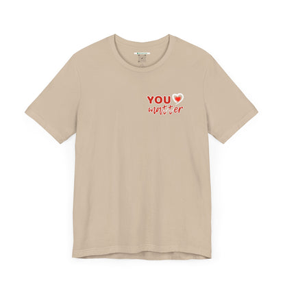 To The Person Behind Me (Adult Unisex Tee)