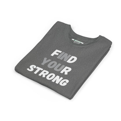 Find Your Strong -- Simple Design (Youth Unisex Tee)