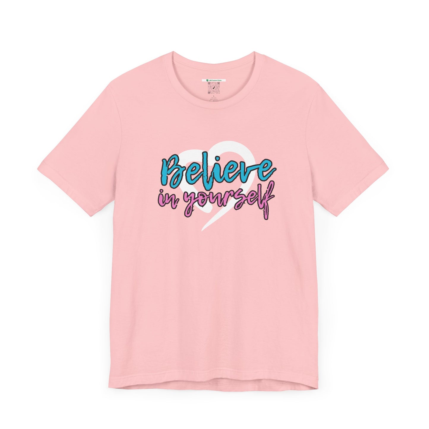 Believe In Yourself -- Pink/Blue (Adult Unisex Tee)