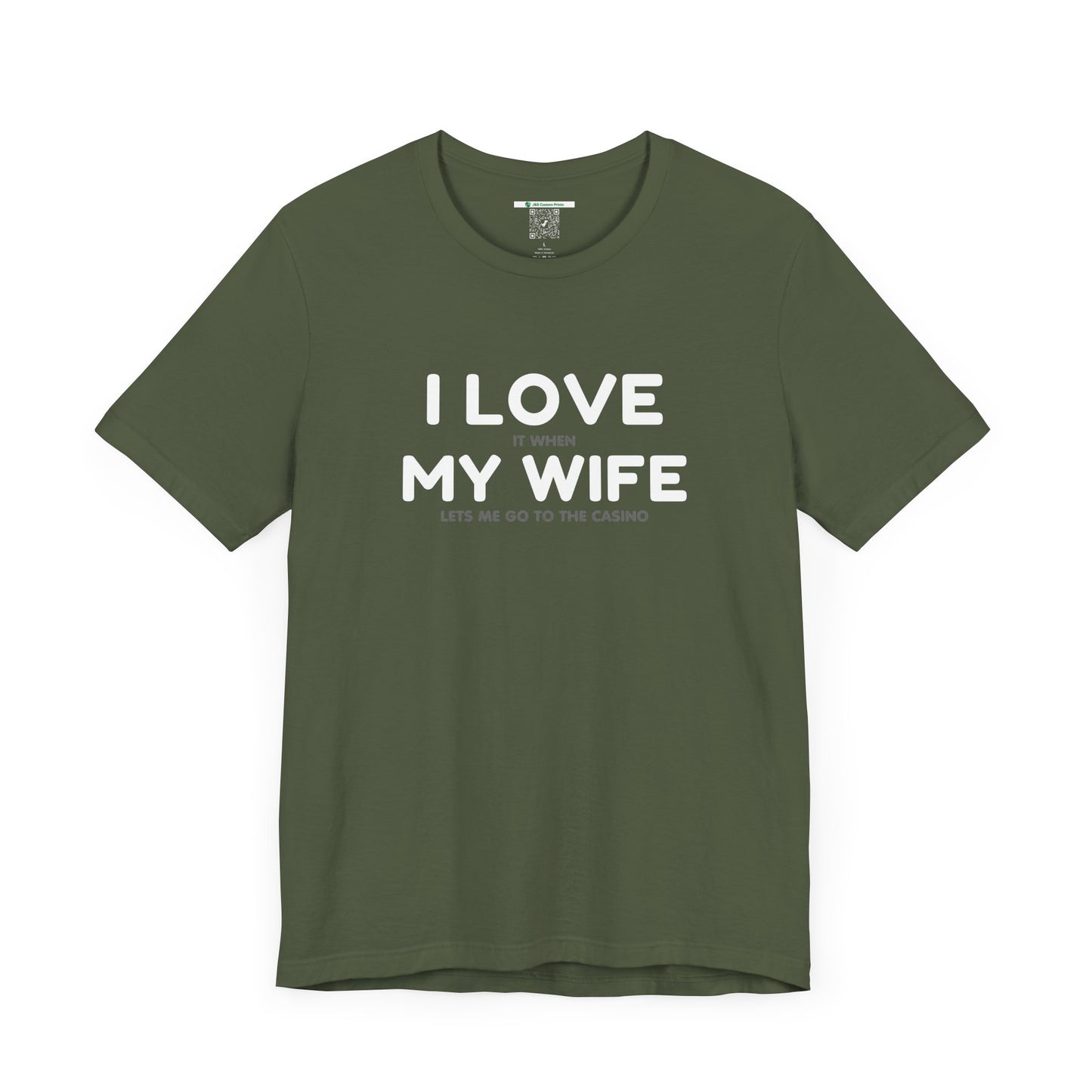 I Love My Wife (Adult Unisex Tee)