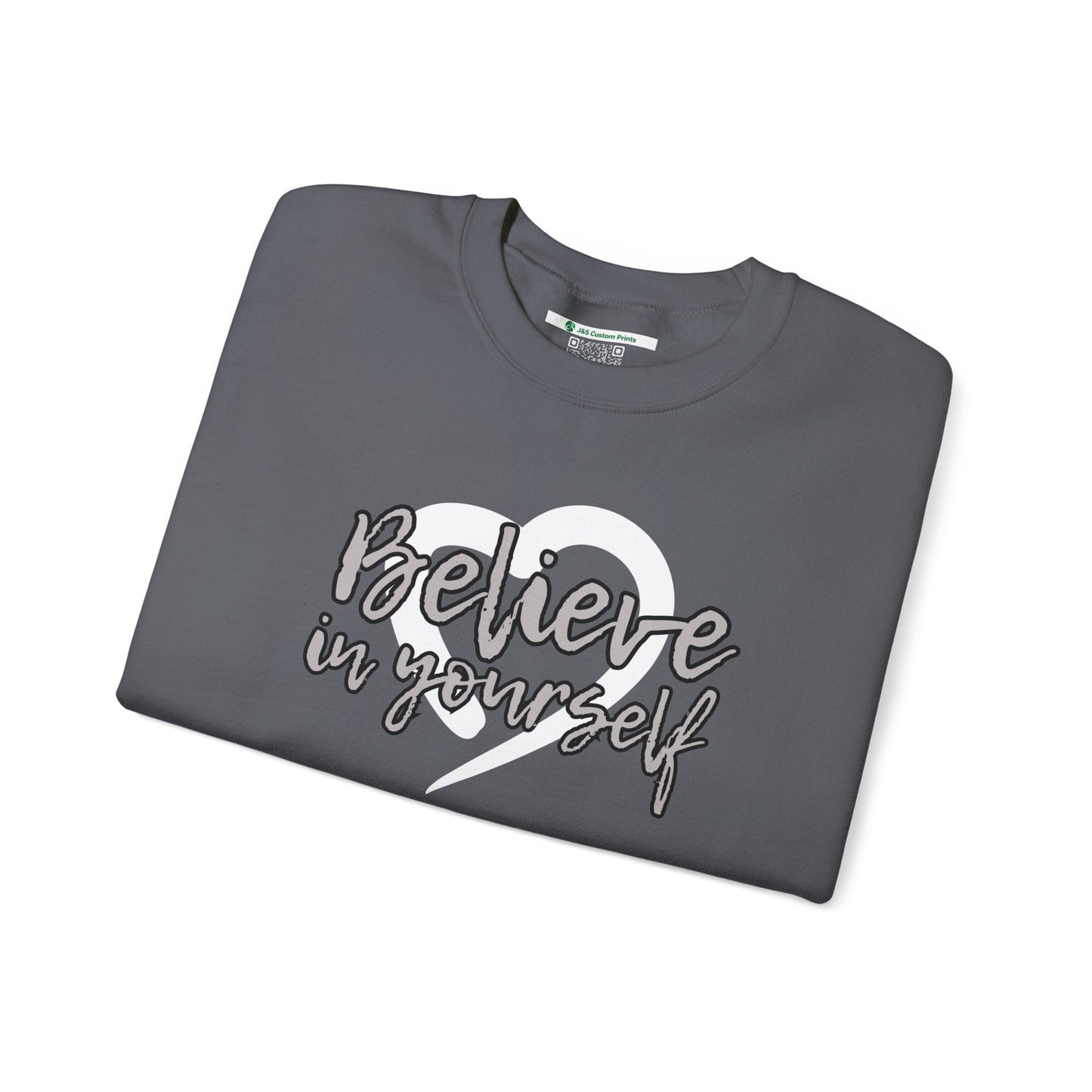 Believe In Yourself -- Gray (Adult Unisex Crewneck Sweatshirt)