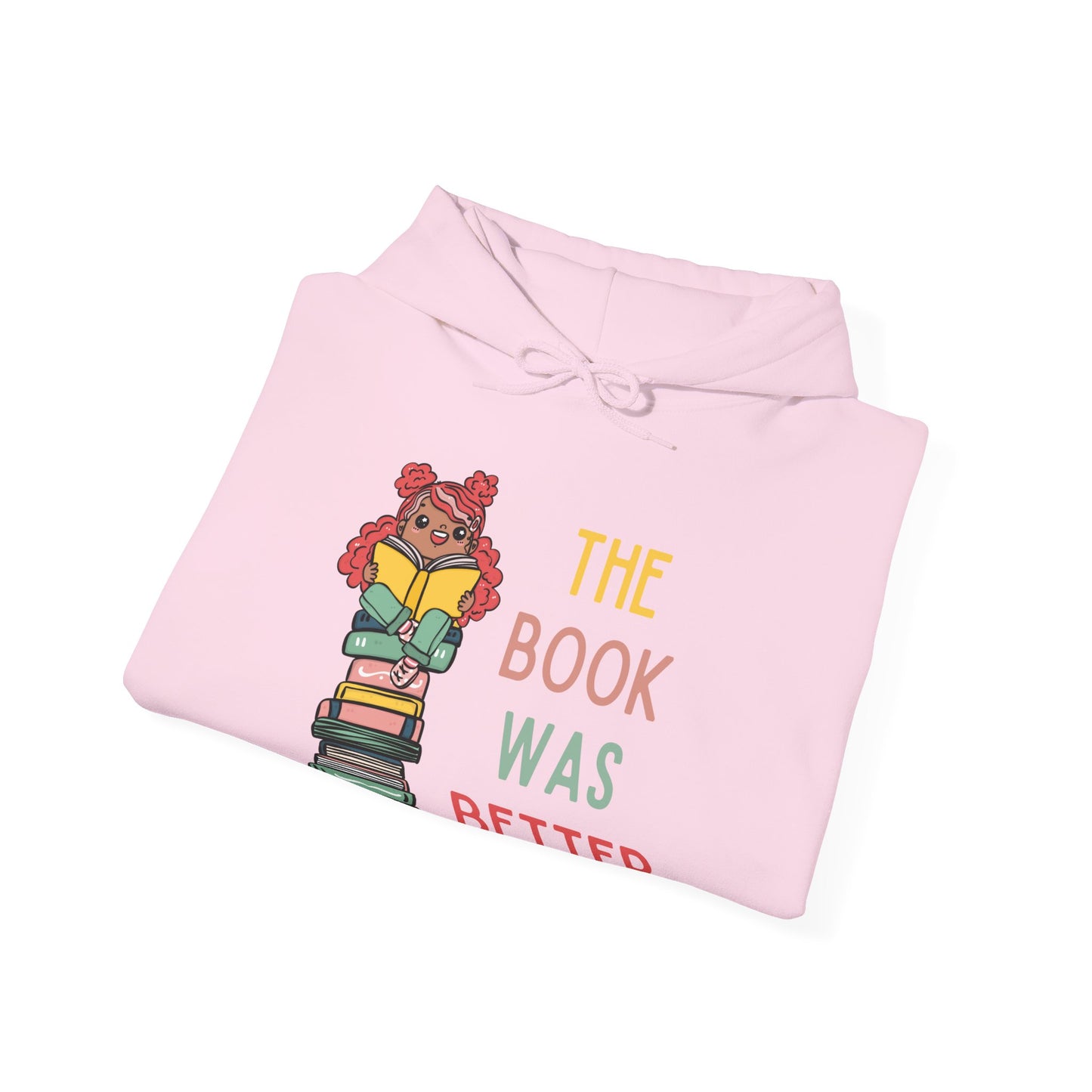 The Book Was Better [1] (Adult Unisex Hooded Sweatshirt)