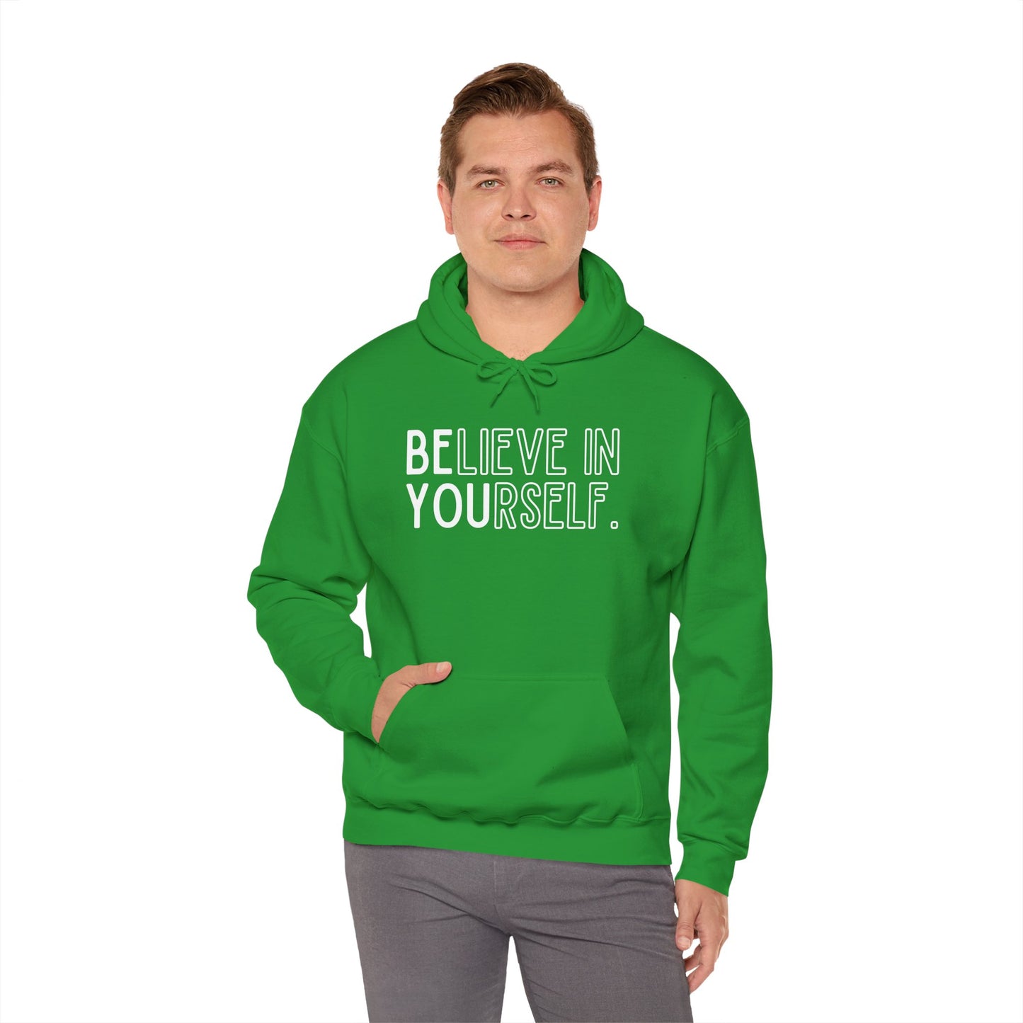 Believe In Yourself -- "Be You" (Adult Unisex Hooded Sweatshirt)