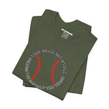 Thou Shall Not Steal (Adult Unisex Tee)