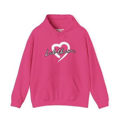 Let Them (Adult Unisex Hooded Sweatshirt)