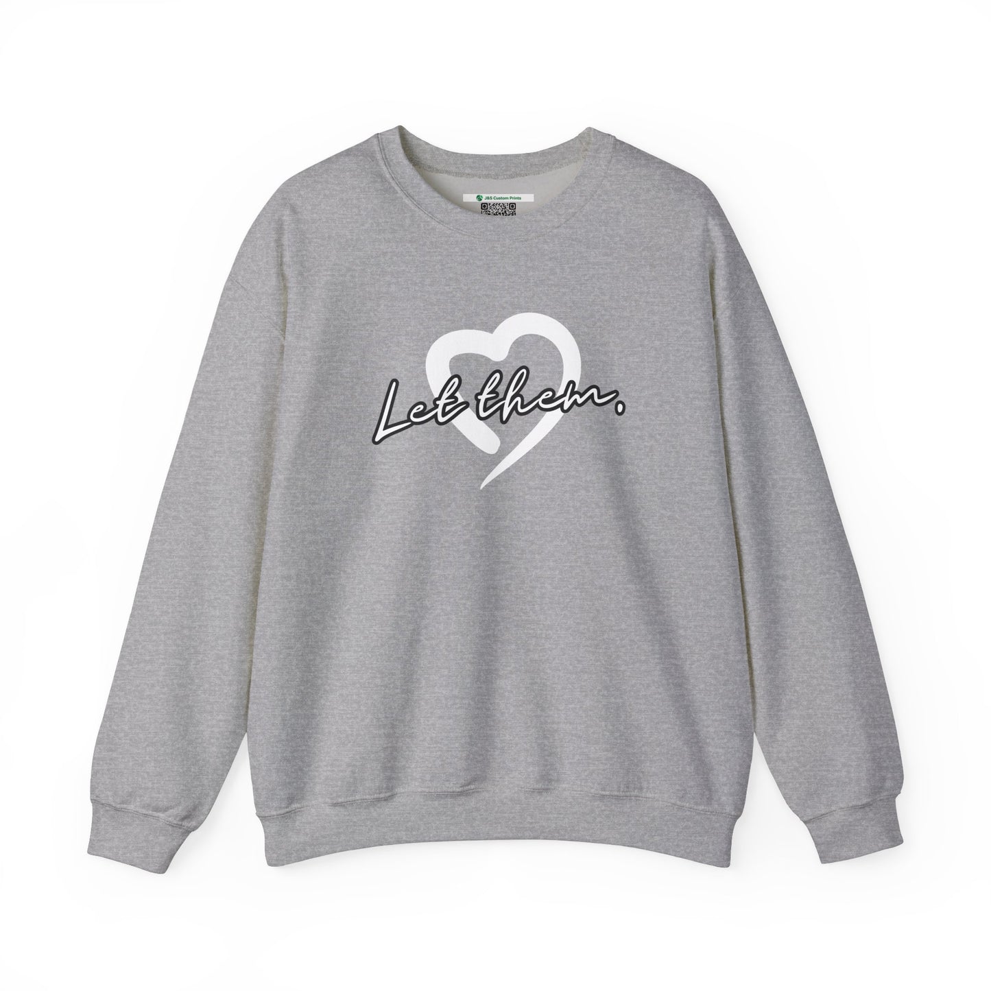 Let Them (Adult Unisex Crewneck Sweatshirt)