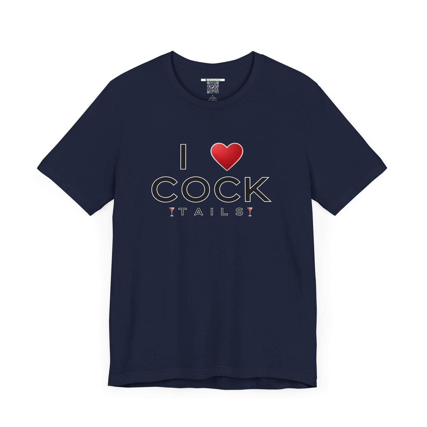 I Love Cocktails -- Simple Font (Adult Unisex Tee)
