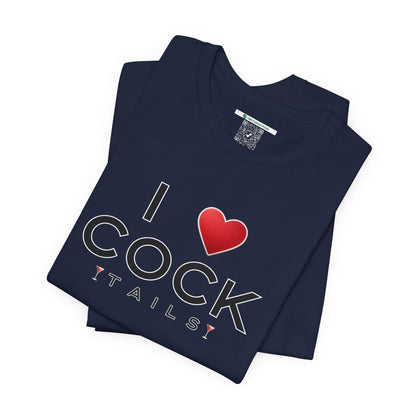 I Love Cocktails -- Simple Font (Adult Unisex Tee)
