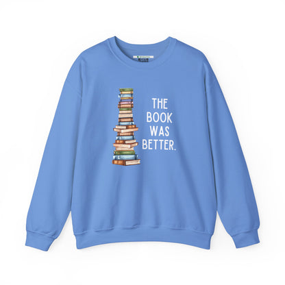 The Book Was Better [2] (Adult Unisex Crewneck Sweatshirt)