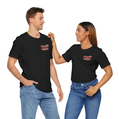 To The Person Behind Me (Adult Unisex Tee)