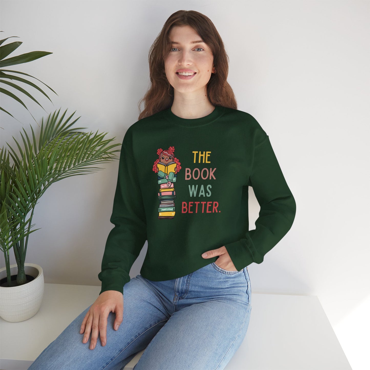 The Book Was Better [1] -- (Adult  Unisex Crewneck Sweatshirt)