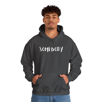 Matching Couple's Set -- "Somebody" (Adult Unisex Hooded Sweatshirt)