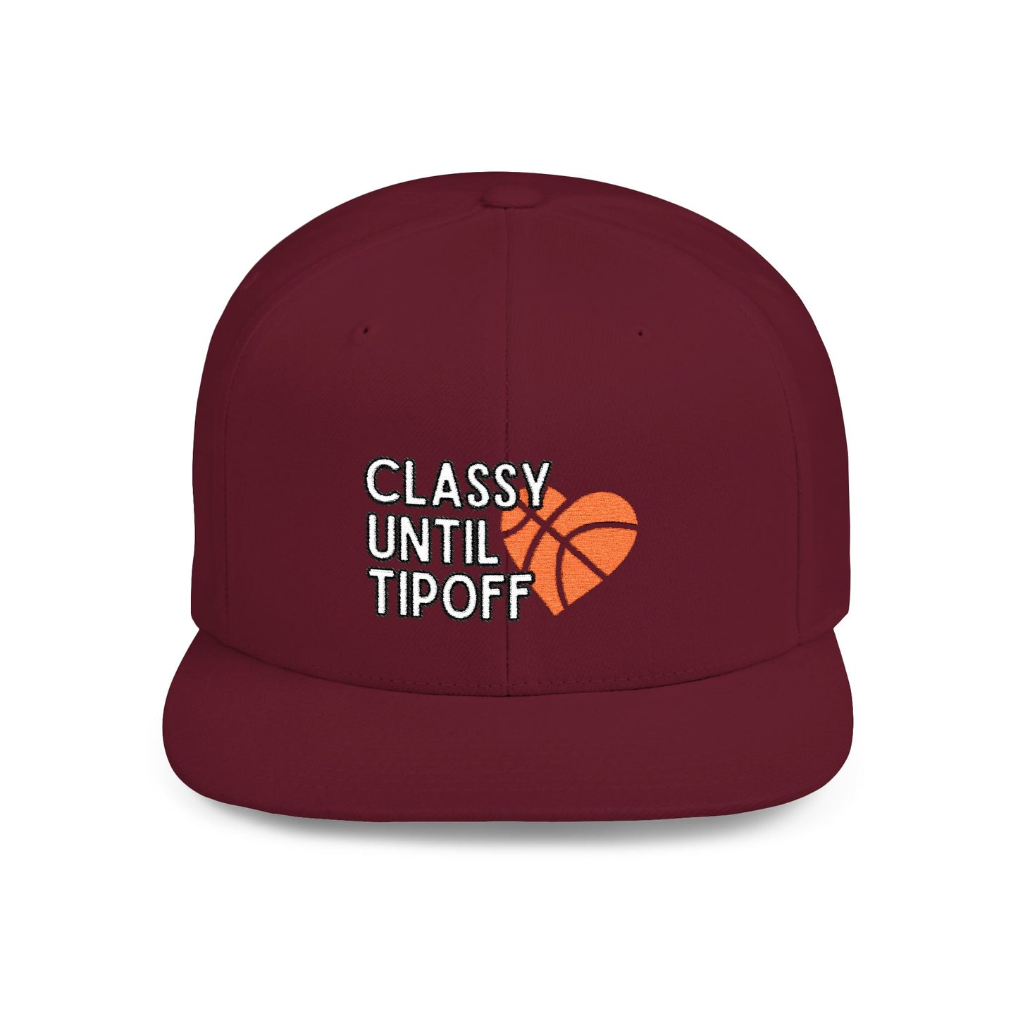 Classy Until Tipoff (Embroidered Flat-Bill, Cotton, Snapback Hat)