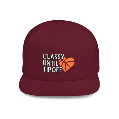 Classy Until Tipoff (Embroidered Flat-Bill, Cotton, Snapback Hat)
