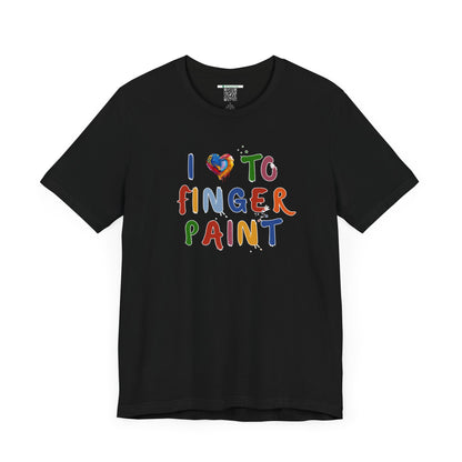 Matching Couple's Set -- I Love to Fingerpaint (Adult Unisex Tee)