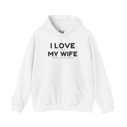 I Love My Wife (Adult Unisex Hooded Sweatshirt)